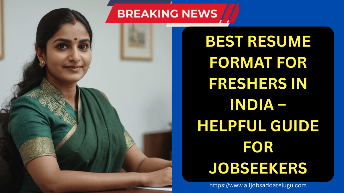 Best Resume Format for Freshers in India – Guide